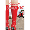 Friends Come to Call - Paperback