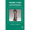 Inside Lives: Psychoanalysis and the Growth of the Personality - Paperback