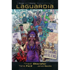 Laguardia Deluxe Edition - Hardcover