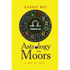 Astrology for Moors: Map of self - Paperback