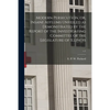 Modern Persecution, or, Insane Asylums Unveiled as Demonstrated by the Report of the Investigating Committee of the Legislature of Illinois; v.1 - Paperback