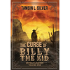 The Curse of Billy the Kid: Untold Legends Volume One - Hardcover