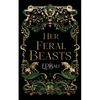 Her Feral Beasts - Paperback