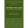 Between Two Ages: The 21st Century and the Crisis of Meaning - Hardcover
