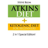 Atkins Diet: 2 in 1 Special Boxset: Ketogenic Diet with Atkins Diet - Paperback