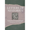 Letters of Nestorius - Paperback