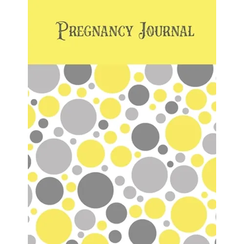 Pregnancy Journal: First Time New Mom Diary, Pregnant & Expecting Record Book, Special Baby Shower Keepsake Gift, Bump Thoughts, Feelings & Memories - Paperback