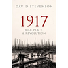 1917: War, Peace, and Revolution - Hardcover