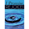 I Promise. Rejoice! - Paperback