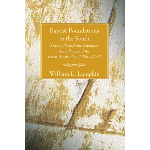 Baptist Foundations in the South - Paperback
