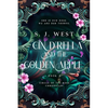 Cin d'Rella and the Golden Apple: Circle of the Rose Chronicles, Book 2 - Paperback