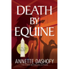 Death by Equine - Paperback