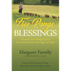 Free Range Blessings: A Journey from Family Farm to Successful Business with Eggs and Faith - Paperback