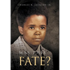 Was This Fate? - Hardcover