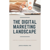 Digital Marketing Landscape: Creating a Synergistic Consumer Experience - Hardcover