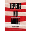 Lepers No More - Paperback