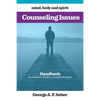 Counseling Issues: Handbook for counselors, chaplains and psychotherapists - Paperback