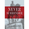 Never Surrender: Confederate Memory and Conservatism in the South Carolina Upcountry - Paperback