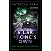 Lab of One's Own: Science and Suffrage in the First World War - Paperback