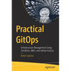 Practical Gitops: Infrastructure Management Using Terraform, Aws, and Github Actions - Paperback