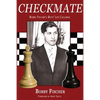 Checkmate: Bobby Fischer's Boys' Life Columns - Paperback