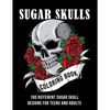 Sugar Skull coloring book: 100 different sugar skull designs for teens and adults - Paperback