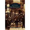 St. Louis Fire Department - Hardcover