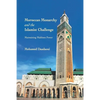 Moroccan Monarchy and the Islamist Challenge: Maintaining Makhzen Power - Paperback