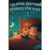 Calming bedtime stories for kids - Paperback