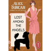 Lost Among the Angels (A Mercy Allcutt Mystery, Book 1): Historical Cozy Mystery - Paperback