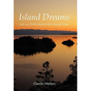 Island Dreams: Life on a Wild Island in the Georgia Strait - Paperback