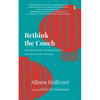 Rethink the Couch: Into the Bedrooms and Boardrooms of Asia with an Expat Therapist - Paperback