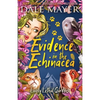 Evidence in the Echinacea - Paperback
