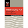 Freelancing 101: Launching Your Editorial Business - Paperback