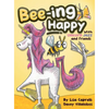 Bee-ing Happy With Unicorn Jazz and Friends - Hardcover