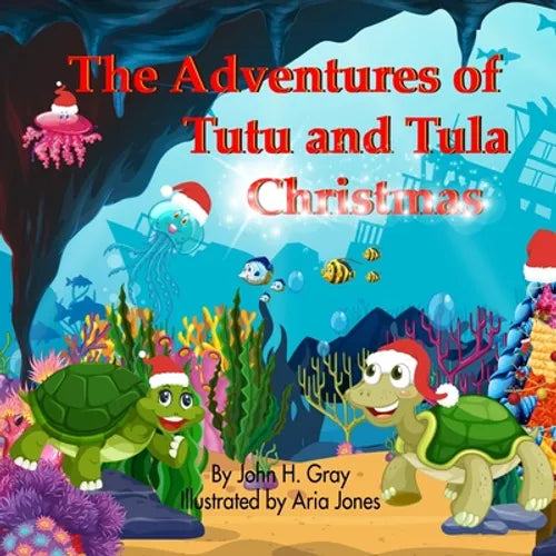 The Adventures of Tutu and Tula Christmas - Paperback