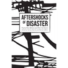 Aftershocks of Disaster: Puerto Rico Before and After the Storm - Hardcover