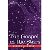 The Gospel in the Stars - Hardcover