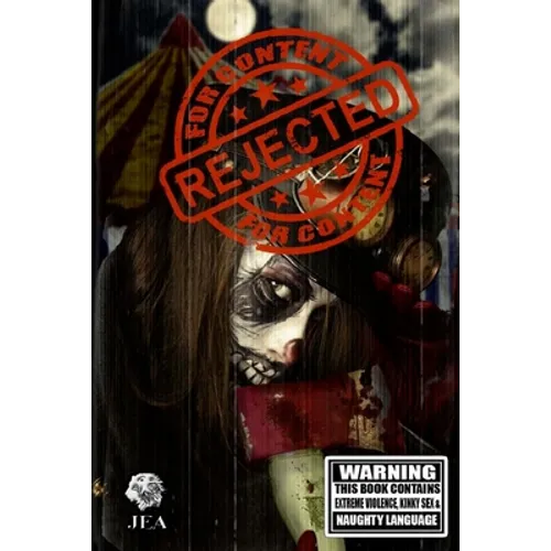 Rejected For Content: Splattergore - Paperback