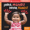 Hello, Hands! (Bilingual Spanish & English) - Board Book