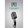 ENFJ On Fire: Utilize Your Gifts, Change The World and Thrive as an ENFJ - Paperback