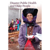Disaster Public Health and Older People - Paperback