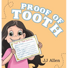 Proof of Tooth - Hardcover