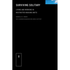 Surviving Solitary: Living and Working in Restricted Housing Units - Paperback