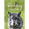 That Wolfdog Lifestyle: at Yamnuska Wolfdog Sanctuary - Paperback