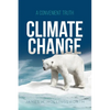 Climate Change: A Convenient Truth - Paperback