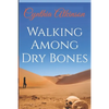 Walking Among Dry Bones - Paperback