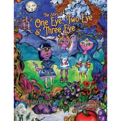 The Story of One Eye, Two Eye & Three Eye - Paperback