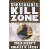 Crosshairs on the Kill Zone - Paperback