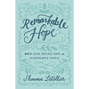 Remarkable Hope: When Jesus Revived Hope in Disappointed People - Paperback